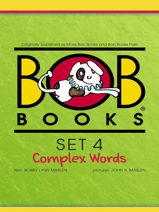 Title details for Bob Books Set 4 by Bobby Lynn Maslen - Wait list